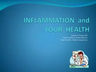 INFLAMMATION and YOUR HEALTH