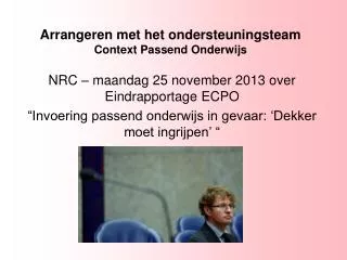 arrangeren met het ondersteuningsteam context passend onderwijs