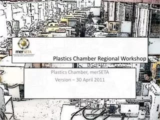 Plastics Chamber Regional Workshop