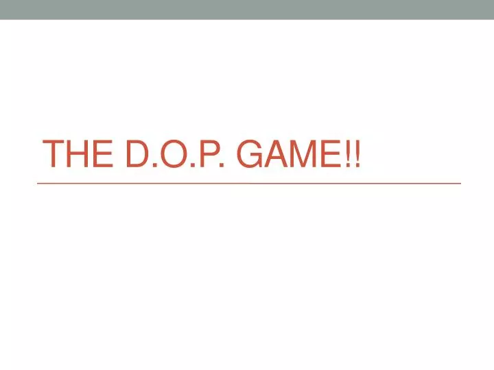 the d o p game