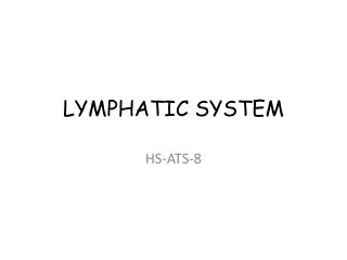 LYMPHATIC SYSTEM