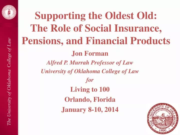 supporting the oldest old the role of social insurance pensions and financial products