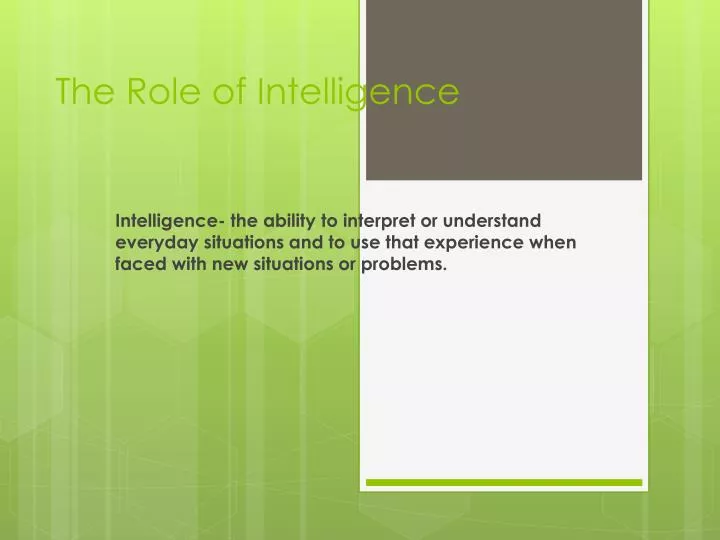 the role of intelligence