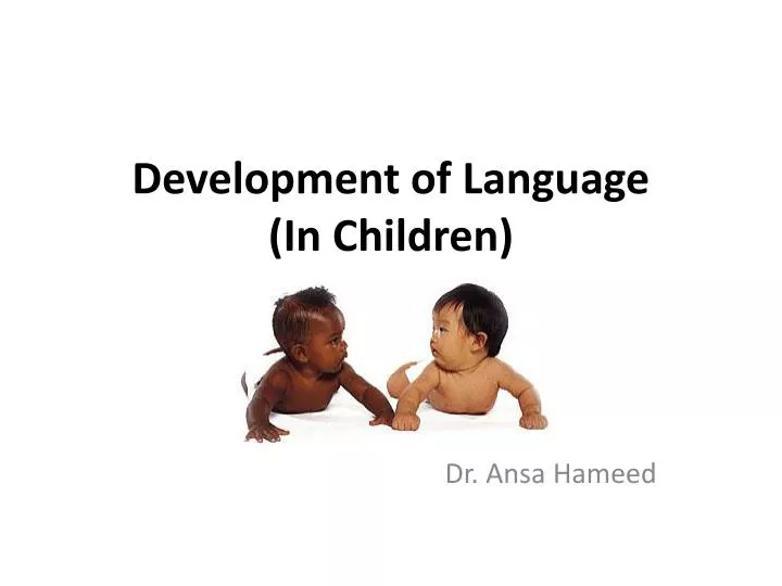 development of language in children