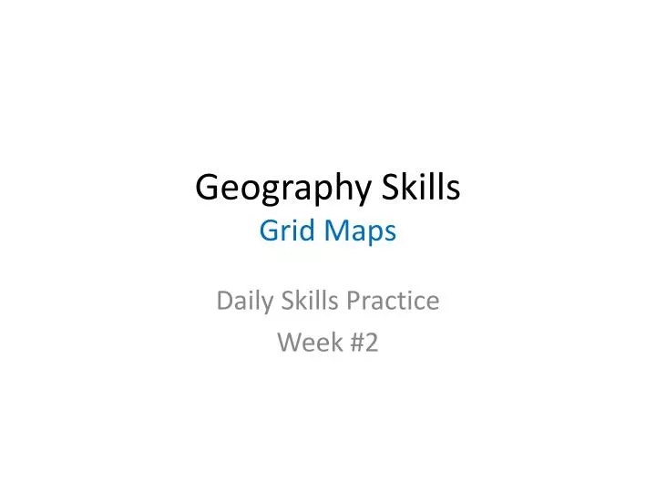 PPT - Geography Skills Grid Maps PowerPoint Presentation, free download 