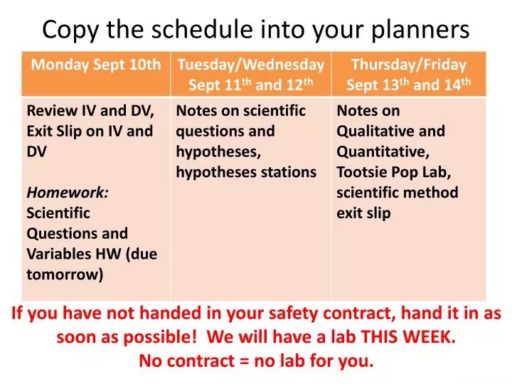 c opy the schedule into your planners