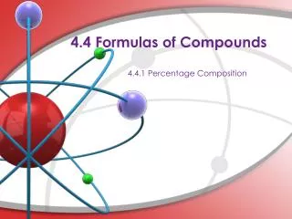 4.4 Formulas of Compounds