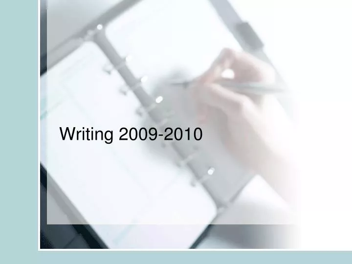 writing 2009 2010