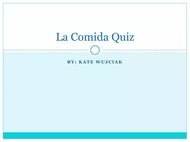 la comida quiz