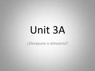 Unit 3A