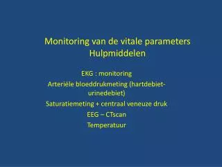 monitoring van de vitale parameters hulpmiddelen