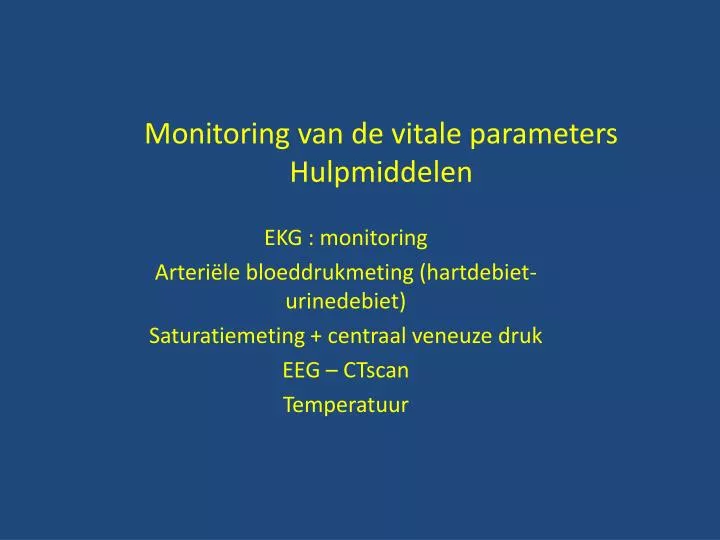 monitoring van de vitale parameters hulpmiddelen