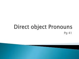 Direct object Pronouns