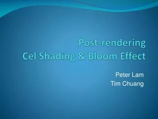 Post-rendering Cel Shading &amp; Bloom Effect