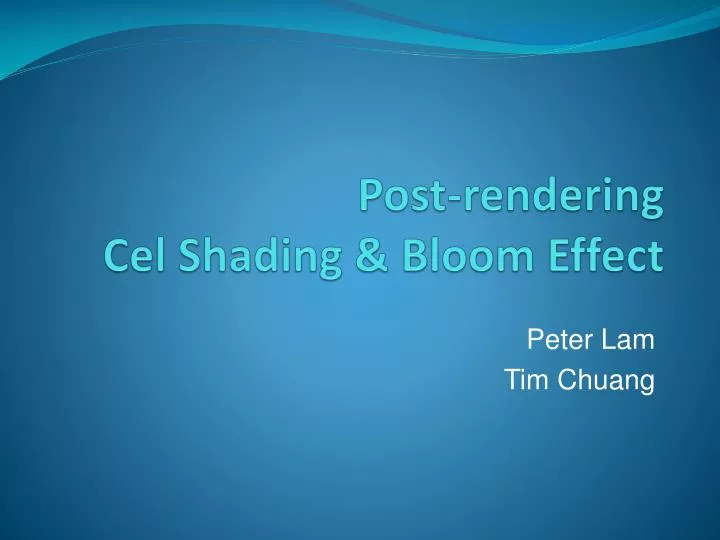 post rendering cel shading bloom effect