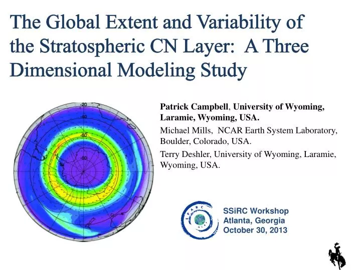 the global extent and variability of the stratospheric cn layer a three dimensional modeling study