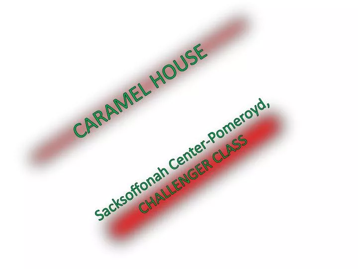 caramel house