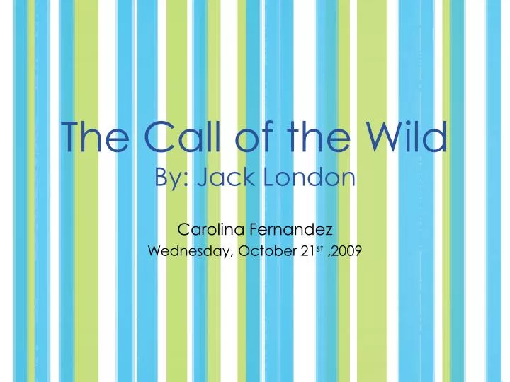 the call of the wild by jack london