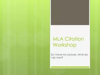 MLA Citation Workshop