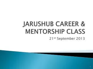 JARUSHUB CAREER &amp; MENTORSHIP CLASS