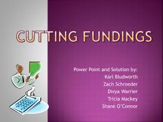 Cutting Fundings