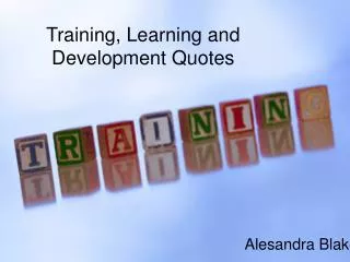 Training, Learning and Development Quotes