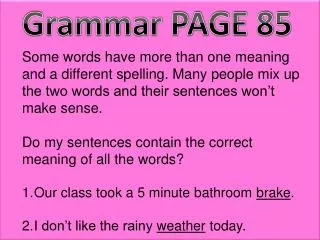Grammar PAGE 85