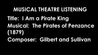 Title: I Am a Pirate King Musical: The Pirates of Penzance (1879)