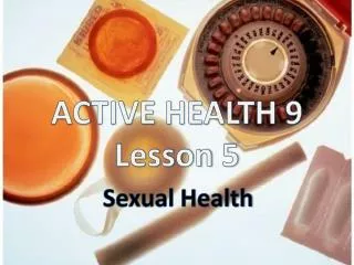 ACTIVE HEALTH 9 Lesson 5