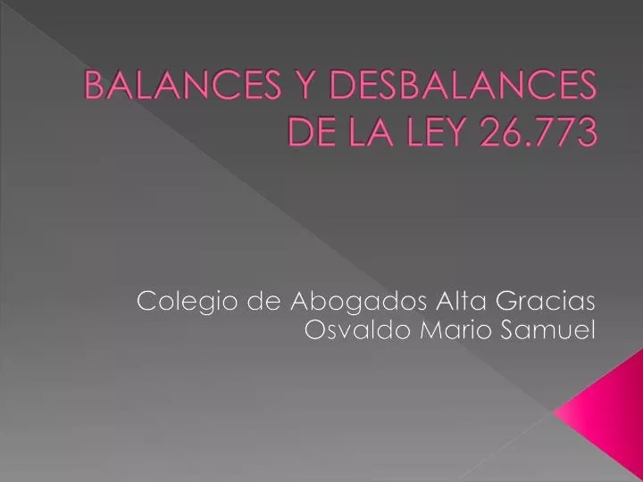 balances y desbalances de la ley 26 773