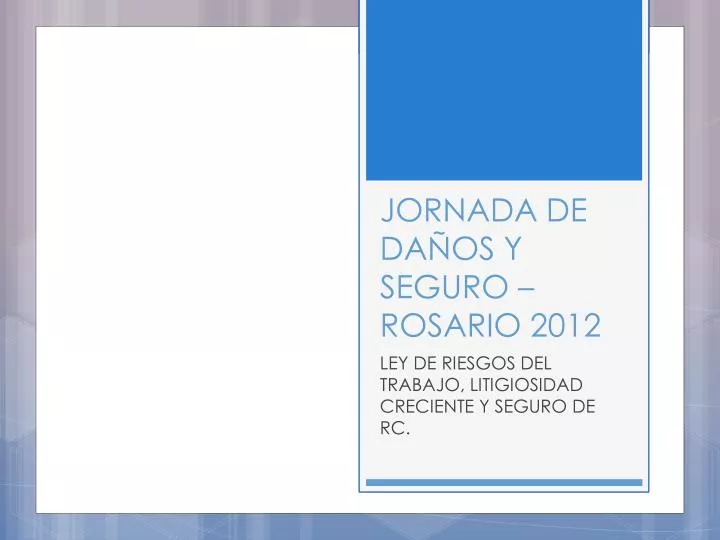 jornada de da os y seguro rosario 2012