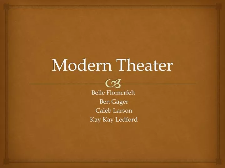 modern theater