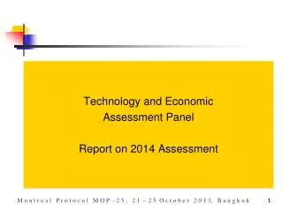 Technology and Economic Assessment Panel Report on 2014 Assessment