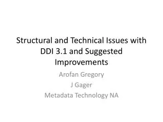 Structural and Technical Issues with DDI 3.1 and Suggested Improvements