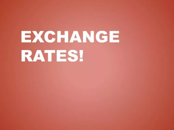 exchange rates