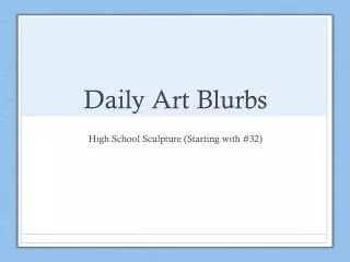 Daily Art Blurbs
