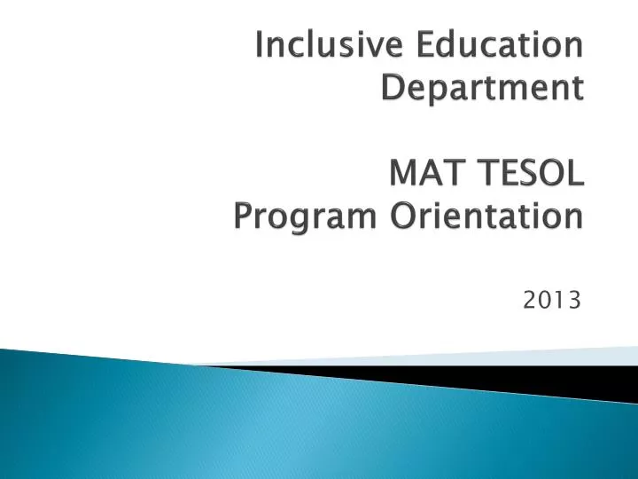 inclusive education department mat tesol program orientation
