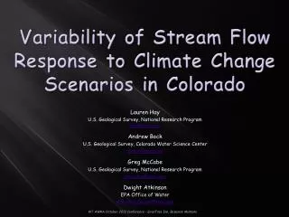 Variability of Stream Flow Response to Climate Change Scenarios in Colorado
