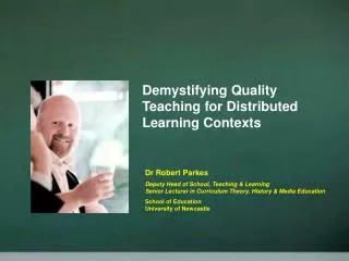 Demystifying Quality Teaching for Distributed Learning Contexts