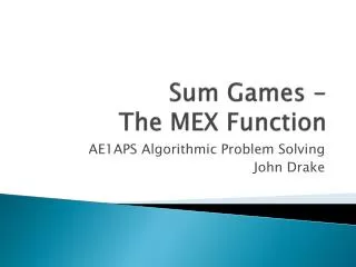 Sum Games - The MEX Function