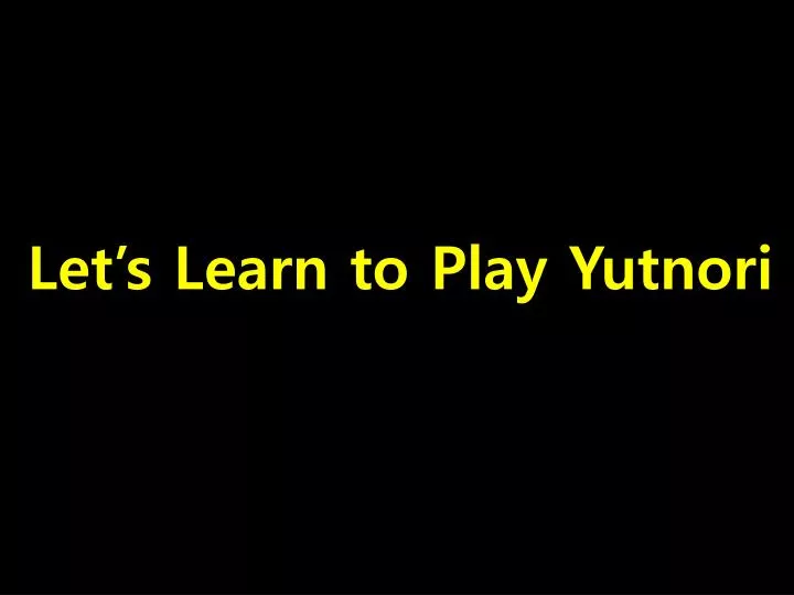 let s learn to play yutnori
