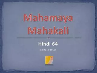 mahamaya mahakali