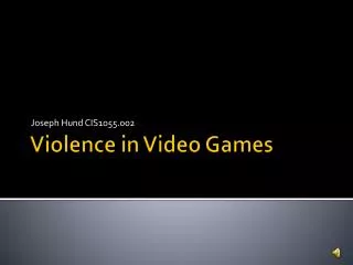 Violence in Video Games