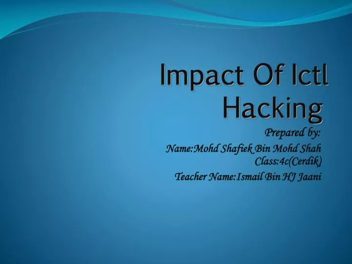impact of ictl hacking