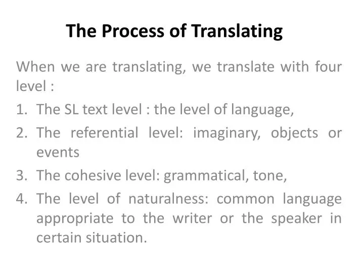 the process of translating