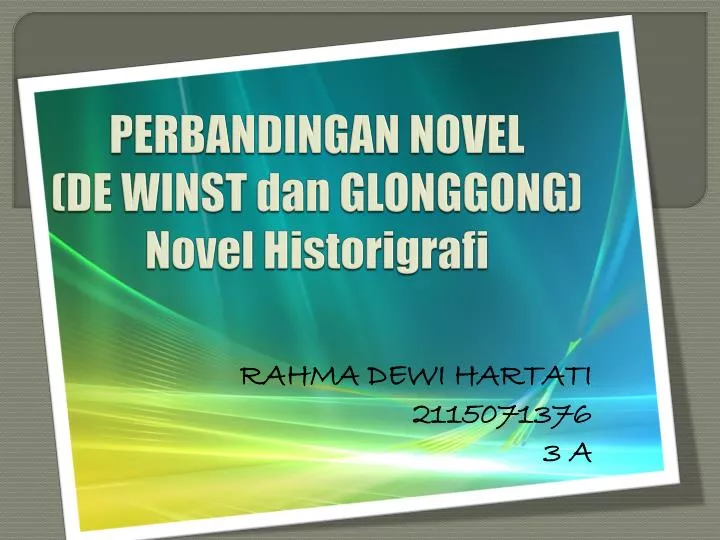perbandingan novel de winst dan glonggong novel historigrafi