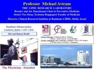 Professor Michael Aviram THE LIPID RESEARCH LABORATORY