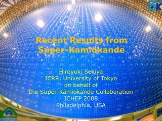 Recent R esults from Super- Kamiokande