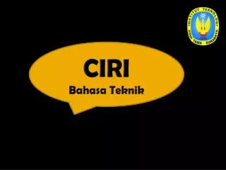 CIRI Bahasa Teknik