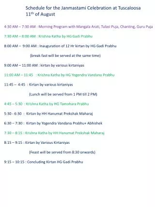 Schedule for the Janmastami Celebration at Tuscaloosa 11 th of August